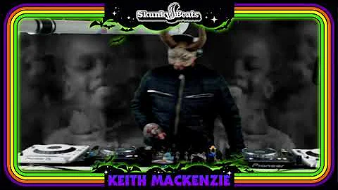 Keith MacKenzie   10 24 Skunky Beats