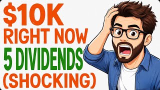 5 Dividend Stocks I Would Buy With $10,000 Right Now (Full Breakdown) 