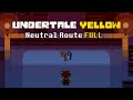 using the yeehaw weapon on our friends | Undertale Yellow Neutral Route FULL