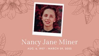 Nancy Jane Miner Memorial Film