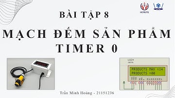 Vi Xử Lý - Mạch đếm sản phẩm hiển thị trên LCD sử dụng Timer0 - PIC16F887