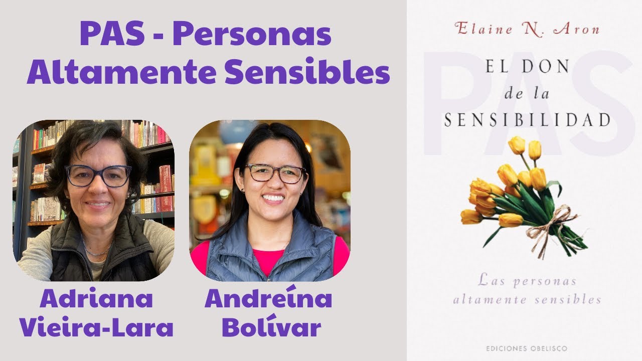 PAS Personas Altamente Sensibles - Libro de Elaine Aron con Adriana ...