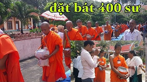 Lễ đặt bát 400 vị sư của người Khmer tại chùa Cần Đước Sóc Trăng | Hải Sóc Trăng