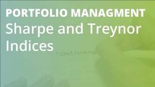 Sharpe and Treynor Indices | Portfolio Management
