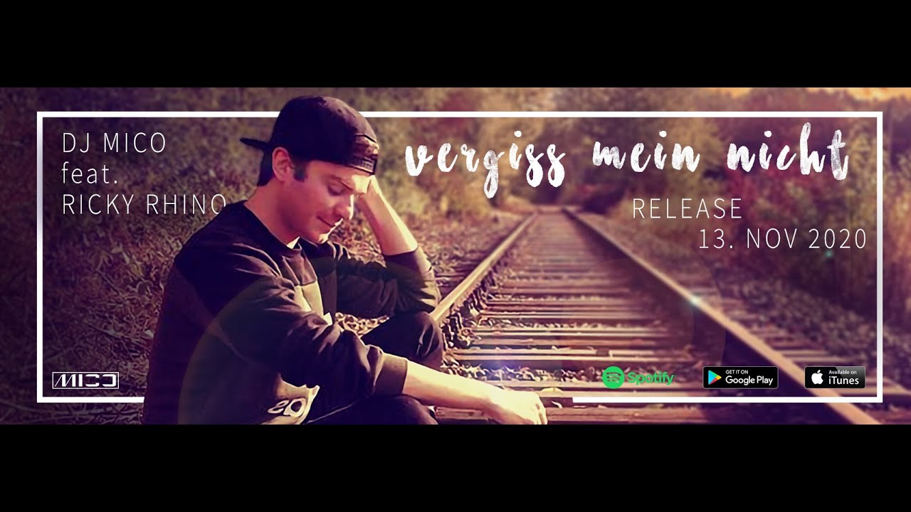 Ricky Mico DJ MICO feat. RICKY RHINO - Vergiss mein nicht (Radio Edit) - YouTube