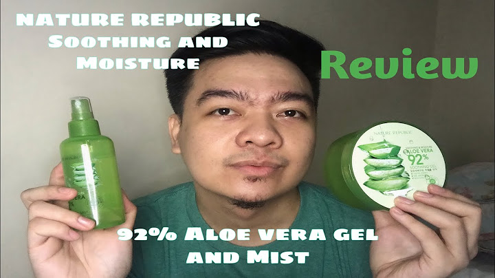 Review aloe vera 92 soothing gel năm 2024