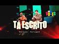 Péricles, Ferrugem - Tá Escrito | As Vozes (Vídeo Oficial)