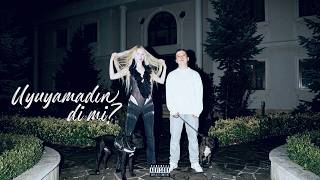 Poizi & Aleyna Tilki - Uyuyamadın Dimi? 