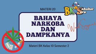 Bahaya Narkoba dan Dampaknya || Materi BK Kelas 10 Semester 2