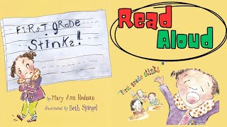 First Grade Stinks by Mary Ann Rodman