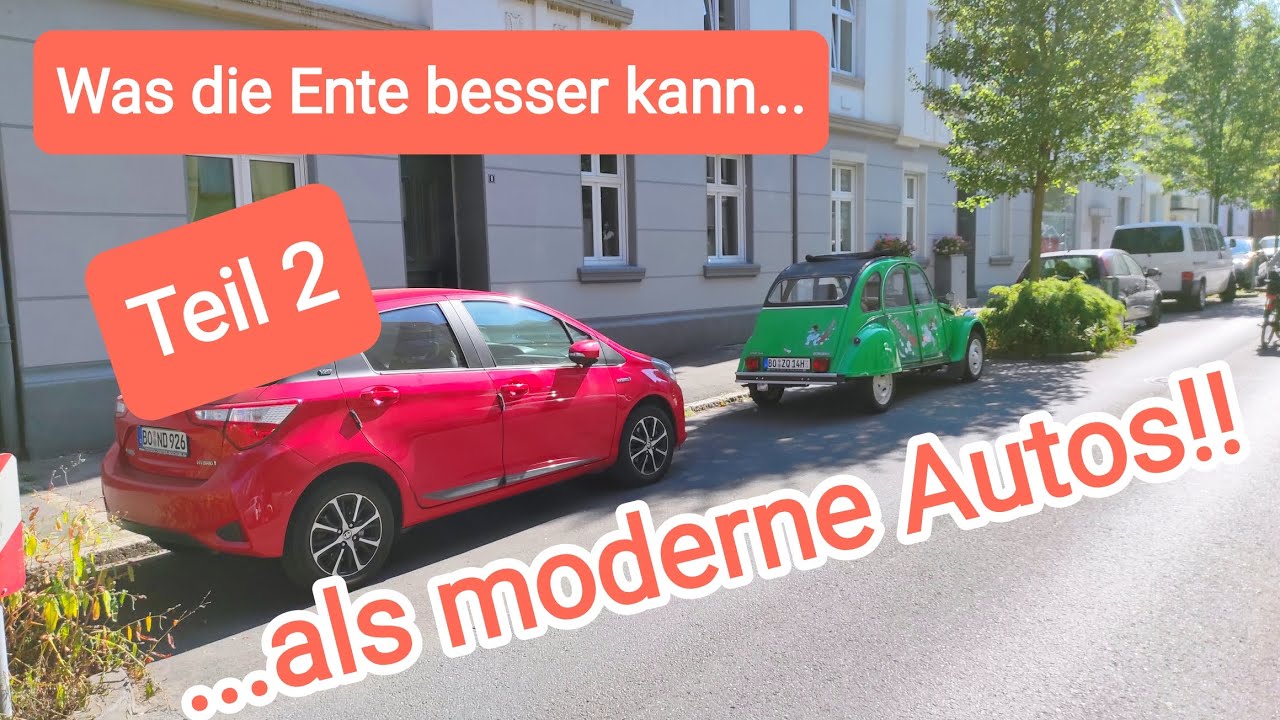 Was die Ente besser kann als moderne Autos Teil 2 