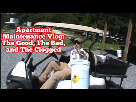 Apartment Maintenance Vlog: The Good, The Bad, and The Clogged
