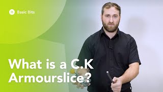 What Is A Ck Armourslice?