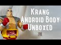 The BEST Krang, Android Body action figure - Unboxed 
