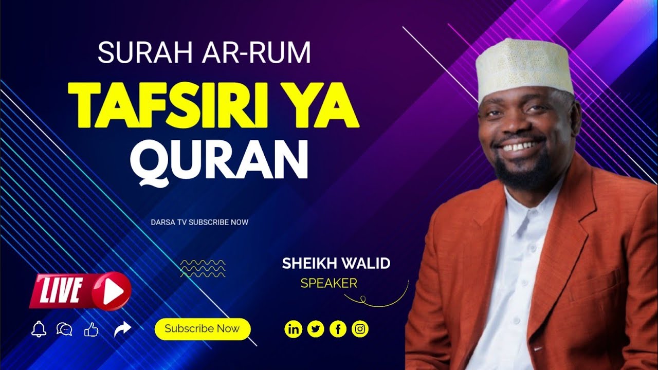 TAFSR YA QUR, AN SUURAT RUUM---SHEIKH WALID