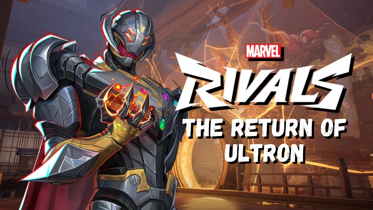 Marvel Rivals - The Return of Ultron - YouTube