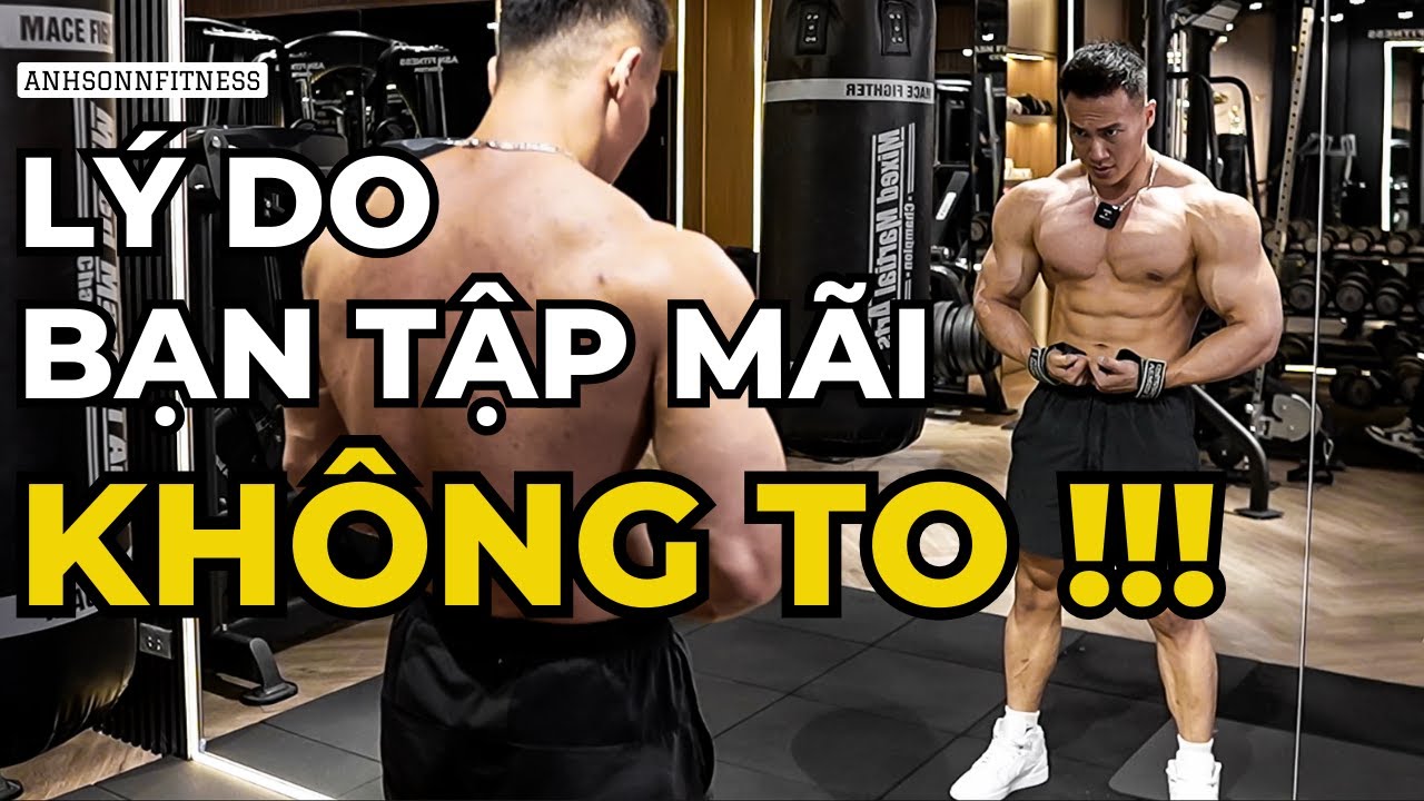 Tập mãi không to - Lý do là gì?? | bulking day 10