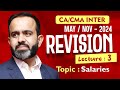Cacma inter  maynov24 revisions l salary l ca bb l part  3