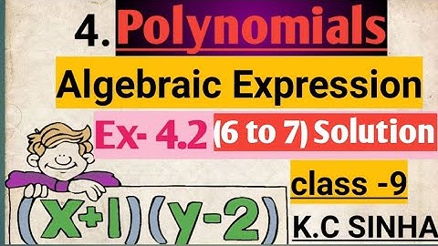 Algebraic Expression ( बीजीय सर्वसमिकाएं) class 9 K.C Sinha Ex- 4.2 (6 to 7) full solution #Shashank