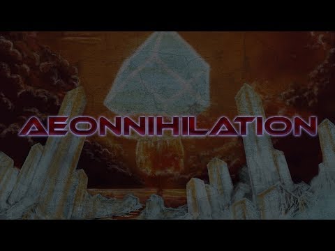 AEONNIHILATION - FLOOD OF AGES (OFFICIAL ALBUM PREMIERE 2018)