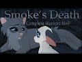 Smoke’s Death || Complete Darkkit and Smoke MAP