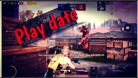 Play date || Merlanie martinez || pubg mobile || frag movie