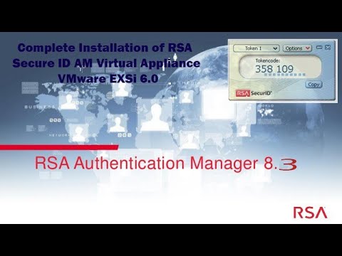 Complete Installation of RSA Secure ID AM Virtual Appliance VM on VMware Exsi 5.5 0r 6.0