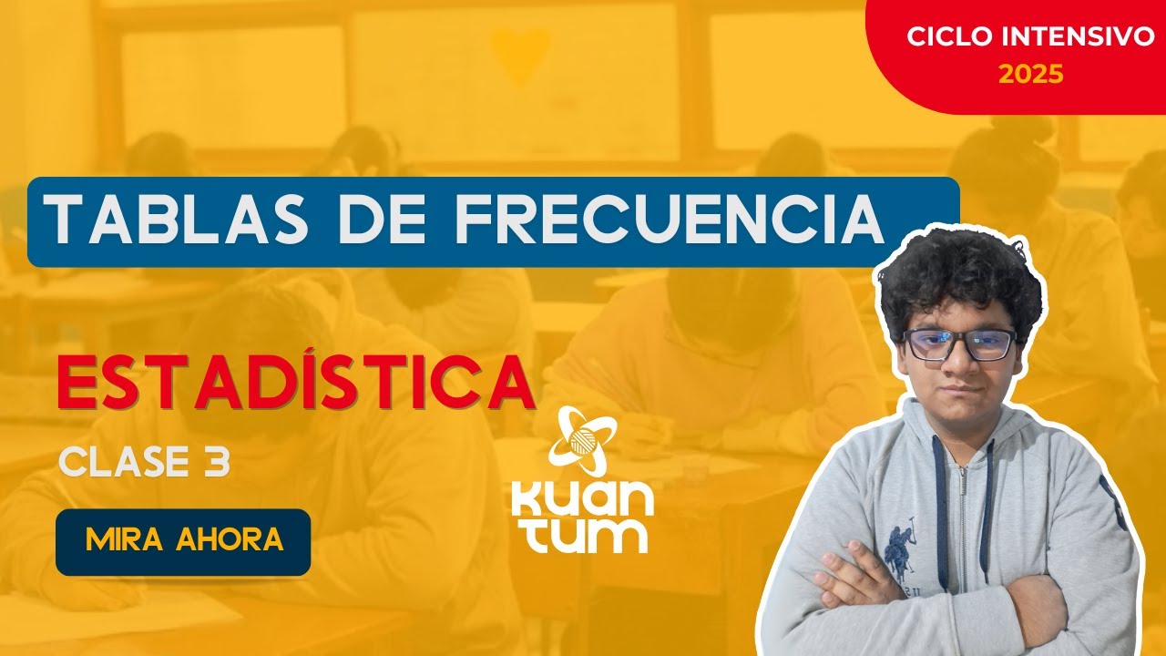 Clase 2: Tablas de frecuencia. Clases gratuitas #beca18