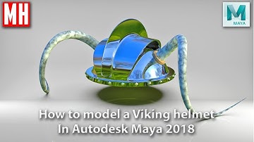 How to model a Viking Helmet in Maya 2018