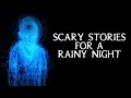 Scary True Stories Told In The Rain | Thunderstorm Video | (Scary Stories) | (Rain) | (Rain Video)