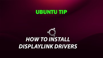 UBUNTU FIX: How to install display link drivers on ubuntu