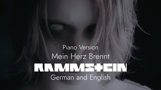 Rammstein - Mein Herz Brennt Piano Version - English and German lyrics