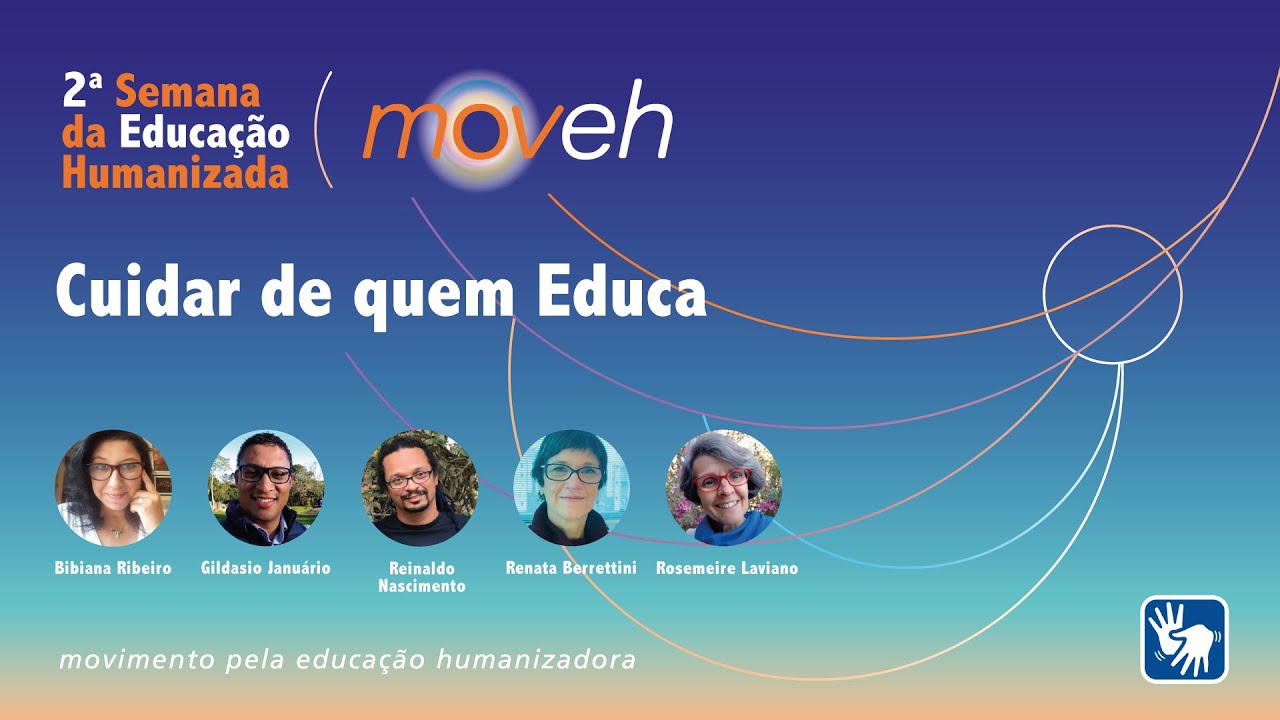 2ª Semana da Educação Humanizada | Cuidar de quem Educa