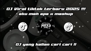 Download Lagu DJ AKU MAH APA × MASHUP KANE TERBARU 2025 🔥 DJ YANG LAGI VIRAL TIKTOK 🎶 SLOWED REVERB  MP3