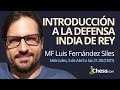 Introducción a la Defensa India de Rey