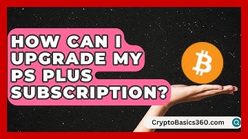 How Can I Upgrade My PS Plus Subscription? | Blue Button Gaming