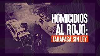 Alto Hospicio: homicidios, sicariatos y robos asolan al norte de Chile #ReportajesT13