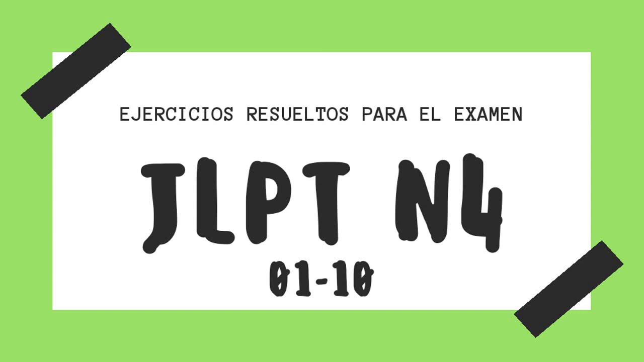 Clase de japonés en español 1 📚 N4 JLPT 🎏 EJERCICIOS RESUELTOS ✅