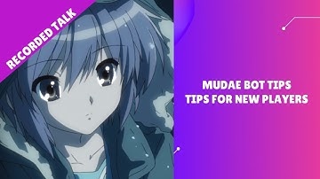 Mudae Bot Tips and Tricks for New Players
