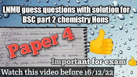 #lnmu guess questions with solution for BSC part 2, chemistry Hons.