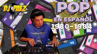 Pop En Español Megamix Las Mejores Canciones De 1980 A 1984