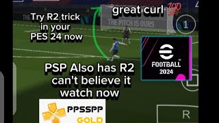 How to play R2 shot in E-football PES 2024 for PPSSPP on any device#PPSSPP