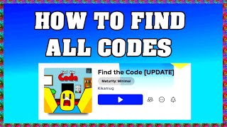 How To Find ALL CODES in FIND THE CODE ROBLOX 😱