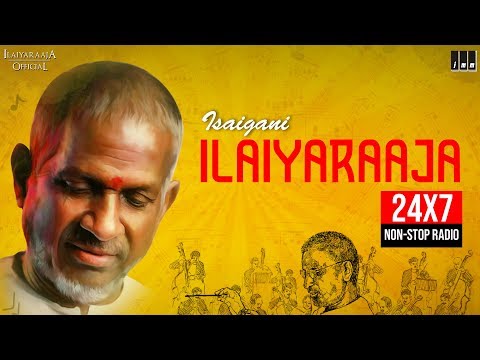 Ilaiyaraaja - Non Stop Evergreen Tamil Hit Songs | 24X7 Live Radio