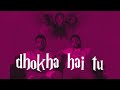 dhokha hai tu-dino james | new whatsapp status|| vinay jaiswal Whatsapp Status Video Download Free