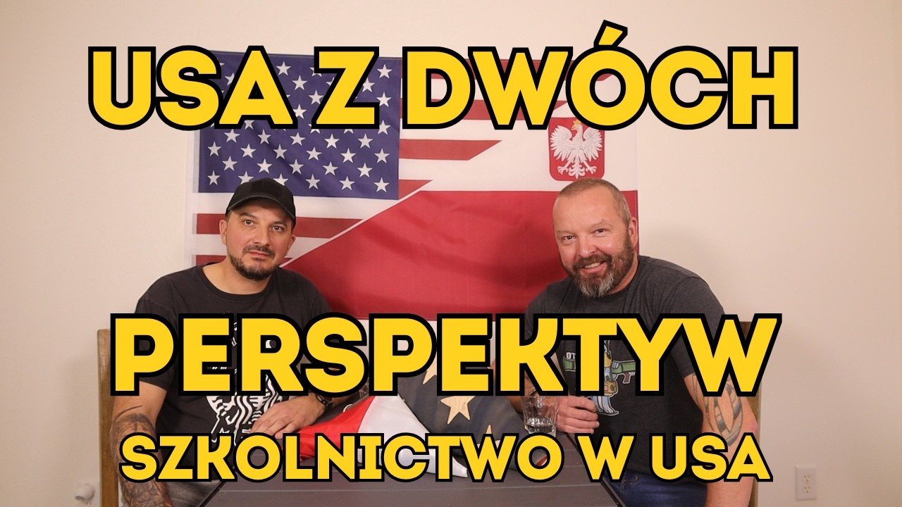 USA z dwóch perspektyw 🇺🇸 @SzeryfUSA   vs @Polak-w-USA | Szkolnictwo w USA | odcinek trzeci