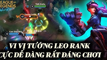 [LMHT:Tốc Chiến] Vi vị tướng cực dễ chơi và rất mạnh