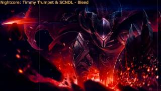 [Nightcore] Timmy Trumpet & SCNDL - Bleed (bass boosted)