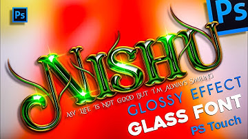 Glass Font Name Editing in Ps Cc / Ps Touch | Glass Font Editing by @MR.KinSum