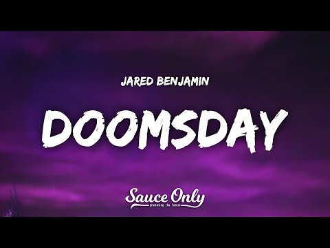 Jared Benjamin - Doomsday (Lyrics)